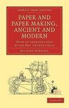 Paper and Paper Making, Ancient and Modern