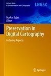 Preservation in Digital Cartography