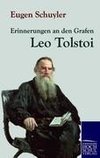 Erinnerungen an den Grafen Leo Tolstoi