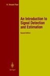 An Introduction to Signal Detection and Estimation