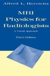 MRI Physics for Radiologists
