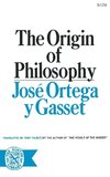 Ortega y Gasset, J: The Origin of Philosophy