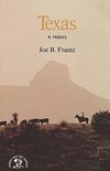 Frantz, J: Texas - A History