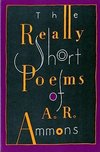 Ammons, A: Really Short Poems of A R Ammons (Paper)