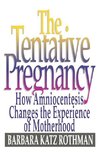 The Tentative Pregnancy