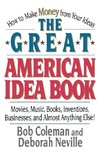 Coleman, B: Great American Idea Book from your Ideas