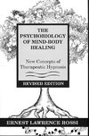 Psychobiology of Mind-Body Healing