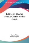 Lettres De Charles Weiss A Charles Nodier (1889)