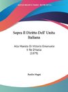 Sopra Il Diritto Dell' Unita Italiana