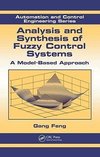 Analysis and Synthesis of Fuzzy Control Systems