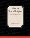 How to Teach Religion
