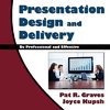 Presentation Design and Delivery