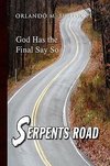 Serpents Road