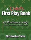 A Child's First Play Book