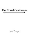 The Grand Continuum