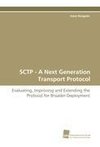 SCTP - A Next Generation Transport Protocol