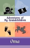 Adventures of My Grandchildren
