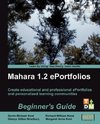 Mahara 1.2 E-Portfolios
