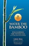 Water The Bamboo