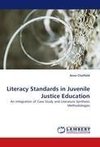 Literacy Standards in Juvenile Justice Education