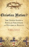 Christian Nation? The United States in Popular Perception and Historical Reality