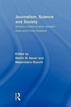 Journalism, Science and Society