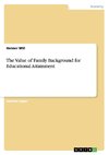 The Value of Family Background for Educational Attainment