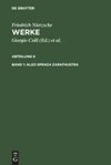 Nietzsche Werke, Band 1, Also sprach Zarathustra