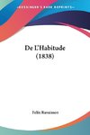 De L'Habitude (1838)