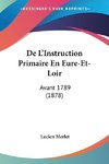 De L'Instruction Primaire En Eure-Et-Loir