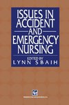 Issues in Accident and Emergency Nursing