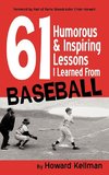 61 Humorous & Inspiring Lessons I Learned from Baseball