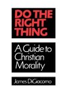 Do the Right Thing