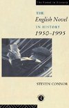 The English Novel in History, 1950 to the Present