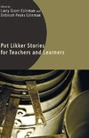 Pot Likker Stories for Teachers and Learners