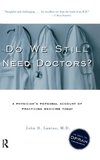 Do We Still Need Doctors?