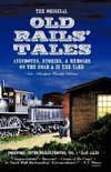 The Original Old Rails' Tales
