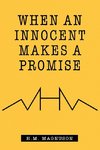 When an Innocent Makes a Promise