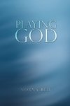 Playing God