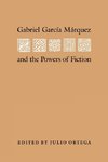 Gabriel Garcia Marquez and the Powers of Fiction