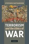 Nathanson, S: Terrorism and the Ethics of War