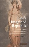 Wilf, S: Law's Imagined Republic
