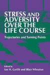 Stress and Adversity over the Life Course