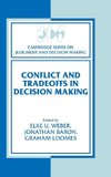 Conflict and Tradeoffs in Decision Making