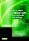 Pujol, J: Elastic Wave Propagation and Generation in Seismol