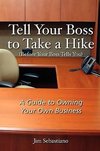 Tell Your Boss to Take A Hike (Before Your Boss Tells You)