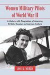 Merry, L:  Women Military Pilots of World War II