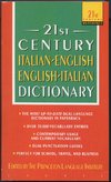 21st Century Italian-English/English-Italian Dictionary