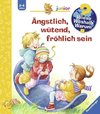 Wieso? Weshalb? Warum? junior, Band 32: Ängstlich, wütend, fröhlich sein