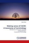 Making sense of CSCW: A taxonomy of terminology